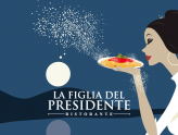 La Figlia del Presidente raddoppia: dopo la pizzeria arriva anche il ristorante